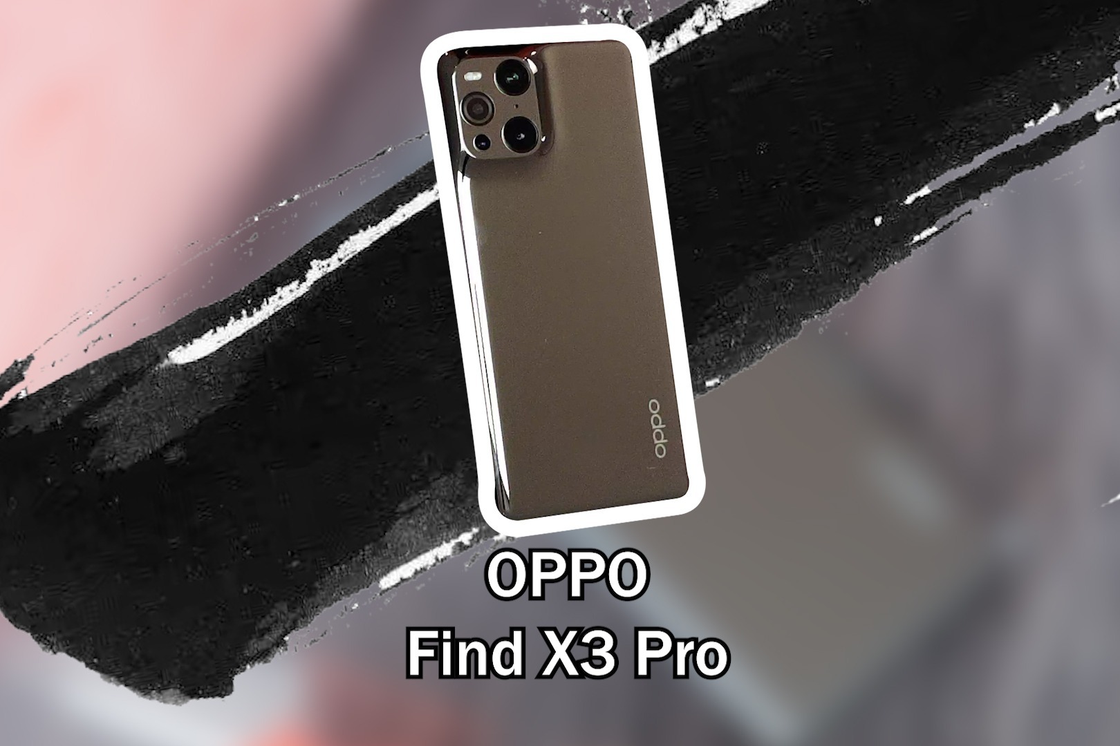 oppo find x3 pro开箱上手:十年理想之作,旗舰机该有的样子_凤凰网