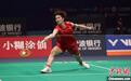 羽毛球亚锦赛:陈雨菲胜山口茜 昆拉武特完成大逆转