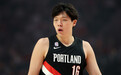 杨瀚森的起步与七位前辈一样艰难,这是中国球员登陆NBA之初的常态