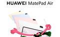 2000nits峰值亮度!华为MatePad Air将首次搭载超亮OLED屏幕