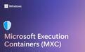 微软重点介绍MXC SDK,为AI智能体提供受控执行环境