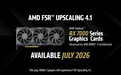 AMD 宣布将 FSR 4.1 超分辨率支持扩展到 RDNA3、RDNA2 架构显卡