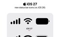 苹果iOS 27状态栏全面升级:电池/信号/Wi-Fi图标更圆润