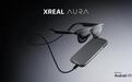 XREAL确认Android XR眼镜AURA起价1279美元,另有1499美元高配