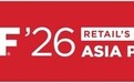 百余位零售行业高管将亮相NRF 2026亚太零售展
