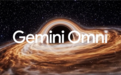 不只能画图!谷歌推出Gemini Omni:只需动动嘴 AI自动帮你改大片