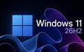 微软发布Win11 26H2评估版ISO