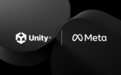 Unity 续签与 Meta 合作协议,将持续支持后者 VR 平台