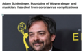 52岁音乐人亚当·施莱辛格因新冠肺炎离世,生前曾获多项艾美奖