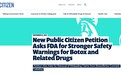 美国消费者组织向FDA请愿:要求对肉毒杆菌毒素和相关药物发出更强警告