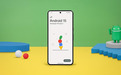 Android 15来了,AI彻底缺席!谷歌在纠结什么?