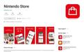 任天堂My Nintendo App更名Nintendo Store,强化商店定位
