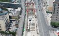7号线17座车站封顶、16个区间双线贯通
