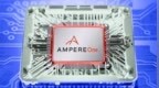 挑战英伟达B100，AmpereOne-3芯片明年亮相：256核，支持PCIe 6.0和DDR5