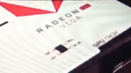 太劲爆了 AMD Vega显卡真身全球首次曝光