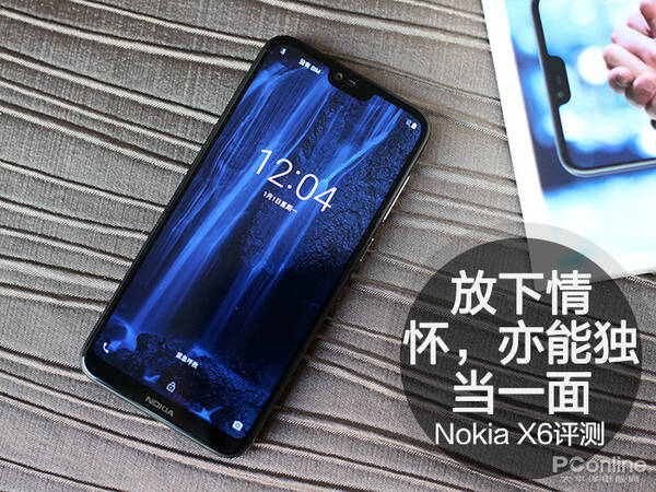 Nokia X6评测:放下情怀,亦能独当一面