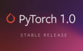 PyTorch 1.0 稳定版来啦