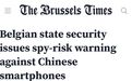 比利时称中国智能手机有“潜在间谍威胁”但没发现案例