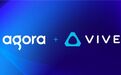 声网Agora 与 HTC 达成合作,赋能下一代 AR 与 XR 技术创新