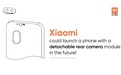 小米新设计专利曝光：后置摄像头可拆卸用于自拍