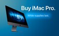 苹果确认iMac Pro停产：暂时推荐选27英寸的iMac