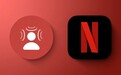 Netflix将在iPhone和iPad上提供对空间音频的支持