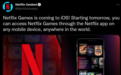 Netflix网飞游戏上线iOS平台 可在App内部显示