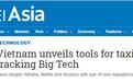 日媒：越南将出台新规，瞄准中美科技巨头