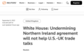 特拉斯刚上任 白宫提醒：破坏“北爱尔兰议定书”无助美英贸易谈判