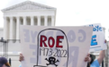 美国高院推翻“女性堕胎权受宪法保护”判例 政坛龙卷风呼啸而起