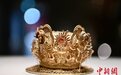 香港故宫文化博物馆举办首个馆藏特别展览 展示220套古代金器
