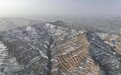 甘肃定西春雪兆“丰”景 黄土高原梯田如画