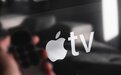 曝苹果新款Apple TV将于2024年推出：芯片速度更快