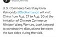 应中国商务部部长王文涛邀请，美国商务部长吉娜·雷蒙多将于8月27日至