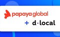 dLocal和Papaya Global携手合作以完善全球员工薪资支付需求