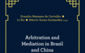 环中律师事务所王雪华博士参与编撰Arbitration and Mediation in Brazil and China