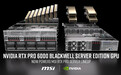 微星推出新服务器，最高8块英伟达RTX PRO 6000 Blackwell GPU