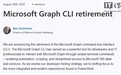 倒计时一年，微软宣布将逐步弃用 Graph CLI 与 Graph Toolkit