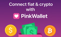 后DeFi时代支付基础设施的升级之路——PinkWallet的行业价值与挑战