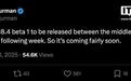 古尔曼称苹果iOS 18.4首个测试版下周发布