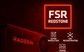 AMD 宣布 FSR Redstone 技术将支持第三方显卡