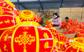 河北正定：大红灯笼产销两旺