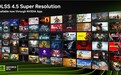 DLSS 4.5 超分辨率现已发布，NVIDIA App 及开发者更新