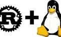 Linux 7.4引入约1.7万行Rust内核代码，Zerocopy一次跨越八个版本