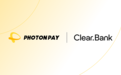 PhotonPay光子易与ClearBank达成合作，全面升级英国市场支付能力