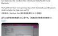 MacBook Neo成首款搭载联发科Wi-Fi和蓝牙芯片的苹果笔记本
