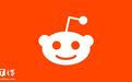 Reddit大调整：浏览内容需先登录，以防范AI爬虫
