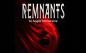 苹果Vision Pro首部沉浸式恐怖电影：《Remnants》本周五上线