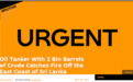 斯里兰卡东海岸一油轮着火 船上载有27万吨原油