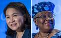 外媒：亚非两位女性入围 WTO将迎25年来首位女性总干事
